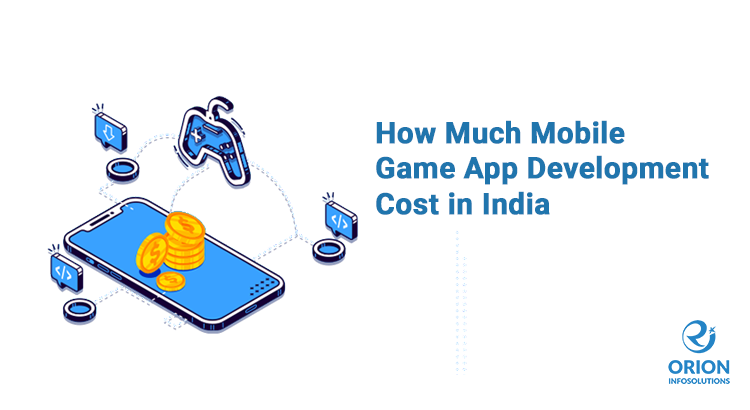 Mobile Game App Development Cost