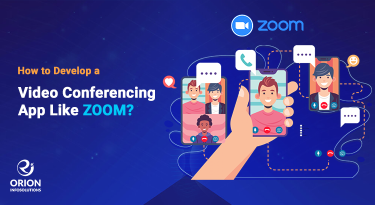 How to Develop A Video Conferencing App Like Zoom?