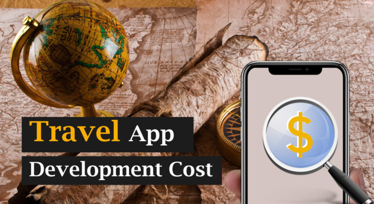 How Much Does It Cost To Build Travel App