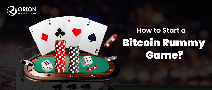 How to Start a Bitcoin Rummy Game?