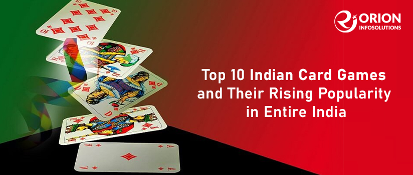 Top 10 Indian Card Games and Their Rising Popularity in Entire India