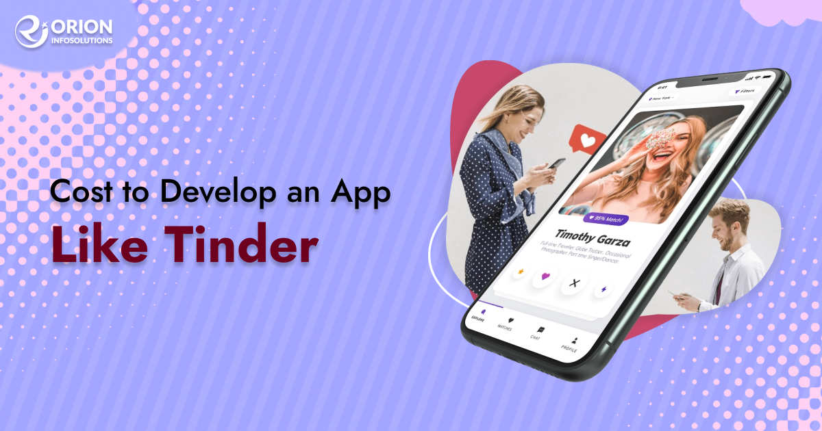 Cost to Develop an App Like Tinder