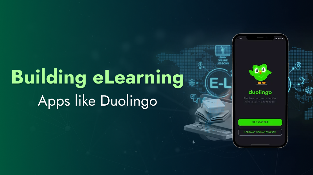 Building eLearning Apps like Duolingo