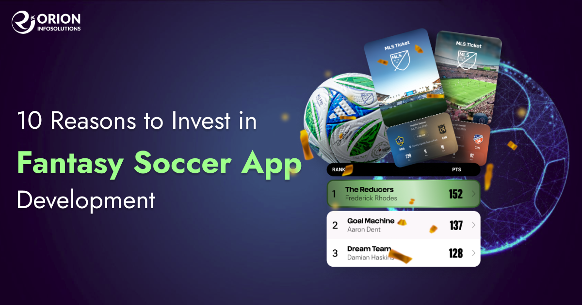 10 Reasons to Invest in Fantasy Soccer App Development