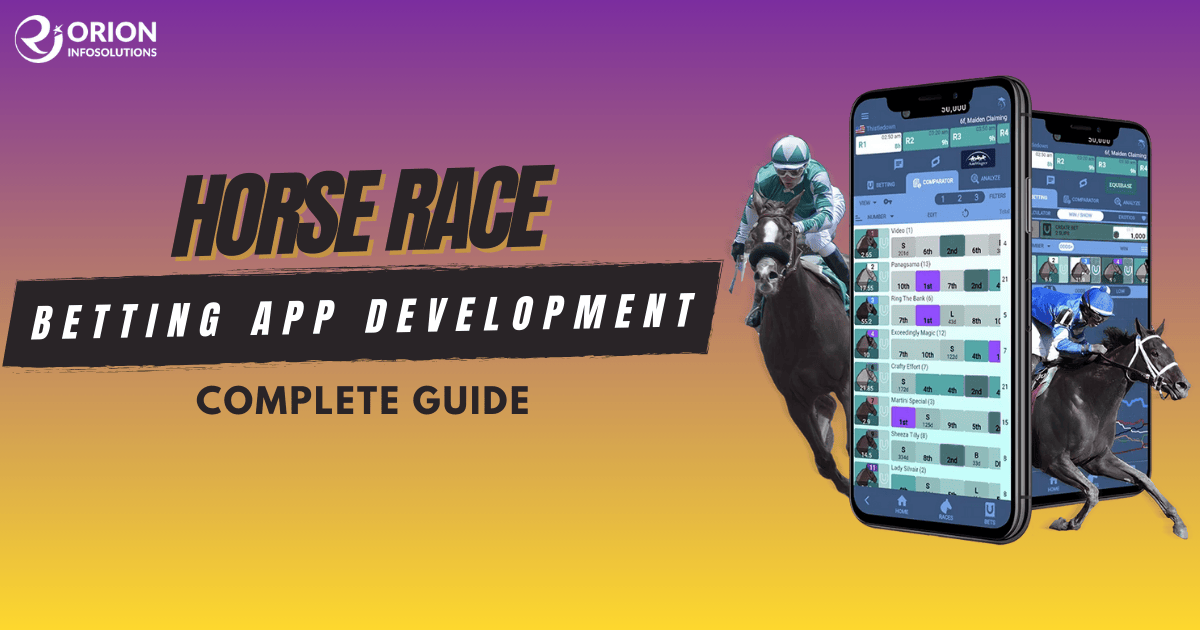 Horse Racing Betting App Development- A Complete Guide