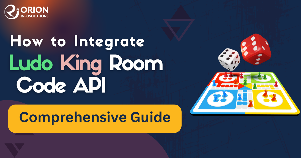 How to Integrate Ludo King Room Code API? Comprehensive Guide