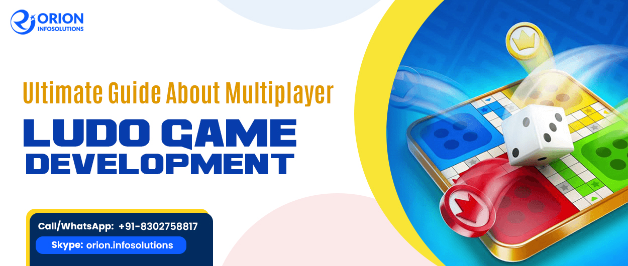 Ultimate Guide About Multiplayer Ludo Game Development