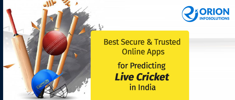 Best Secure & Trusted Online Apps for Predicting Live Cricket in India