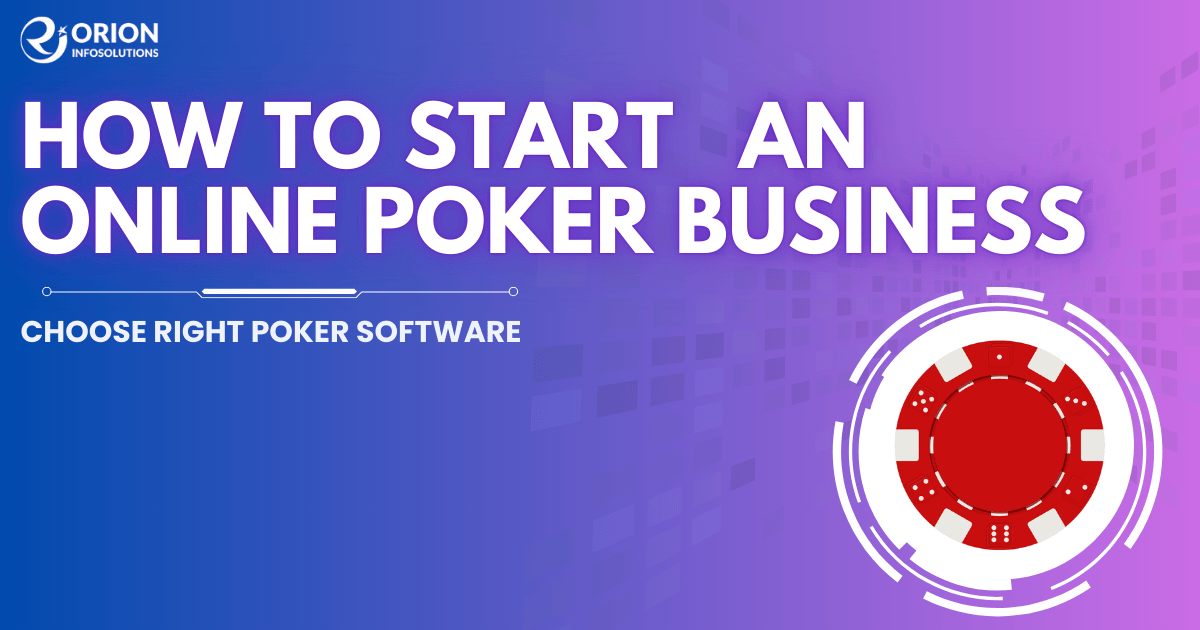 How to Start an Online Poker Business in 2026?