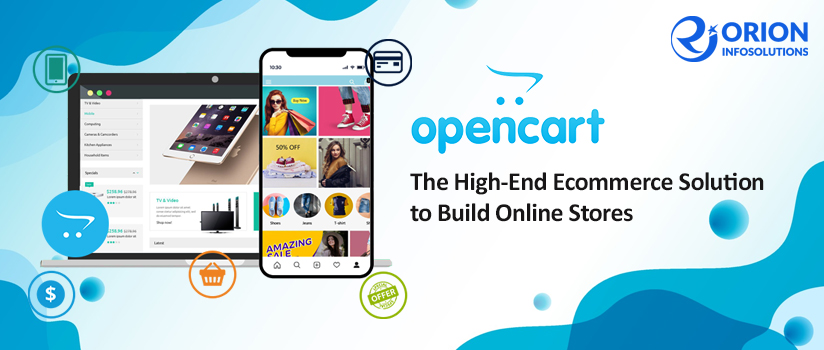 OpenCart: The High-End Ecommerce Solution to Build Online Stores