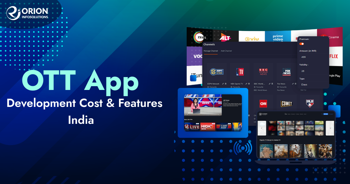 OTT App Development Cost & Features India