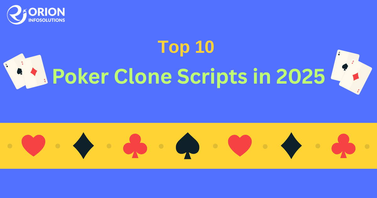 Top 10 Poker Clone Scripts in 2025