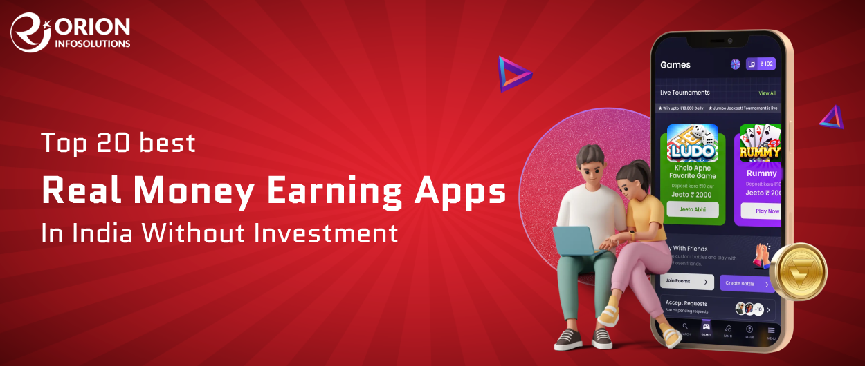 Top 20 Best Real Money Earning Apps In India Without Investment