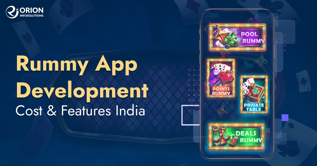 Rummy Game App Development Cost India Updated 2025