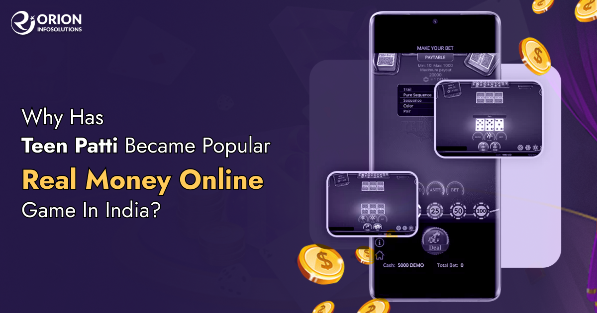 Why Has Teen Patti Became Popular Real Money Online Game In India?