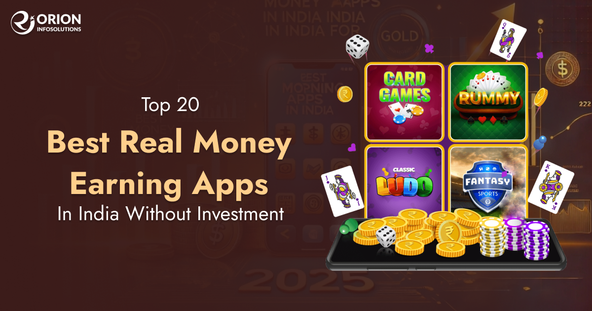 Top 20 Best Real Money Earning Apps In India Without Investment